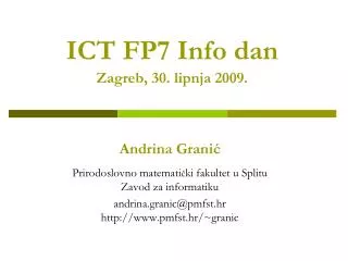 ICT FP7 Info dan Zagreb, 30. lipnja 2009.