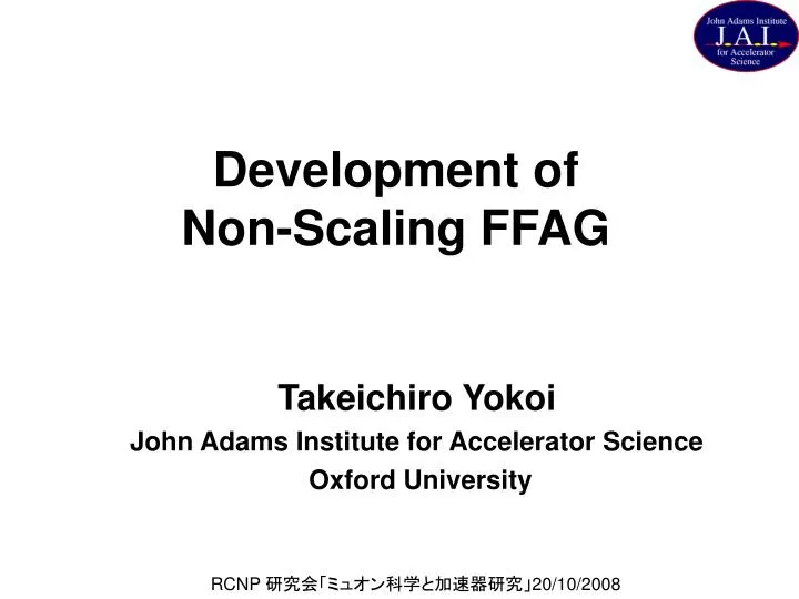 development of non scaling ffag