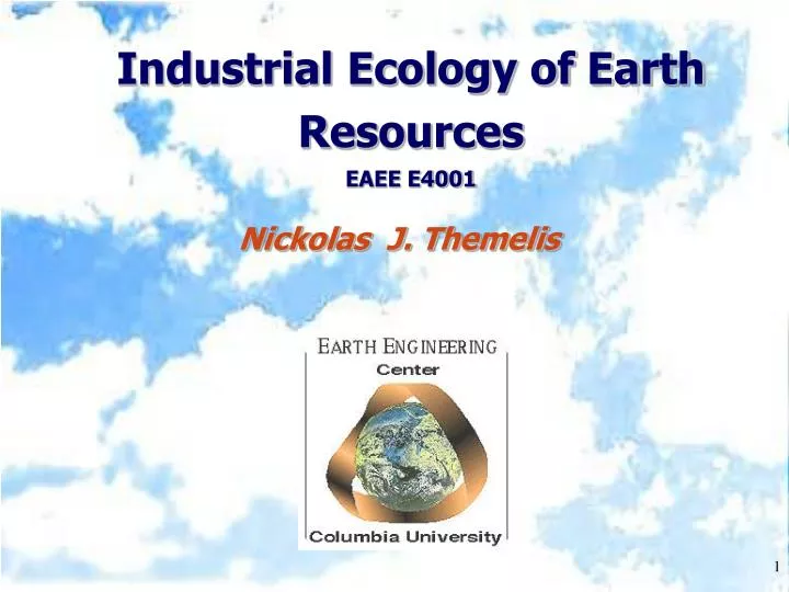 industrial ecology of earth resources eaee e4001