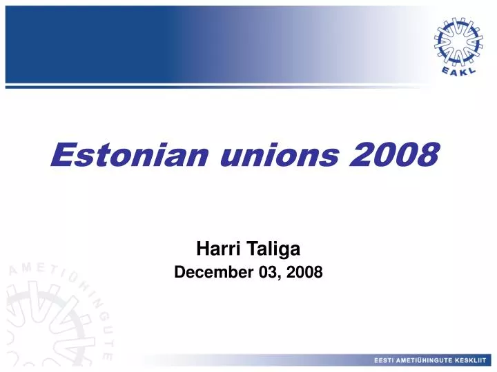 estonian unions 2008