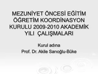 mezun yet nces e t m ret m koord nasyon kurulu 2009 2010 akadem k yili ali malari