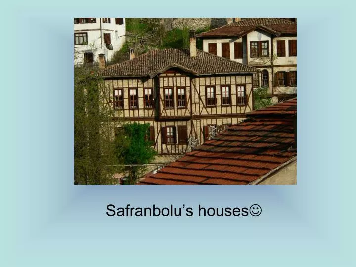 safranbolu s houses