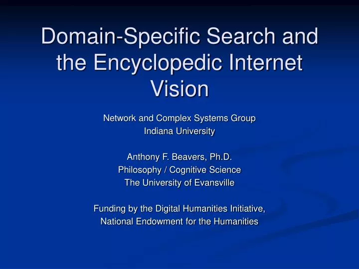 domain specific search and the encyclopedic internet vision