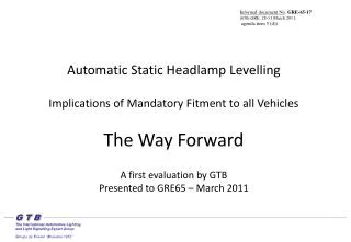 Automatic Static Headlamp Levelling Implications of Mandatory Fitment to all Vehicles