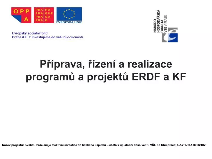 p prava zen a realizace program a projekt erdf a kf