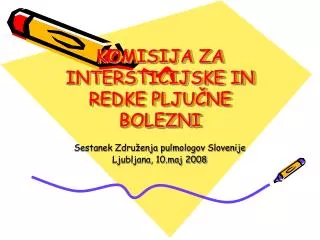 komisija za intersticijske in redke plju ne bolezni