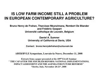 IS LOW FARM INCOME STILL A PROBLEM IN EUROPEAN CONTEMPORARY AGRICULTURE?