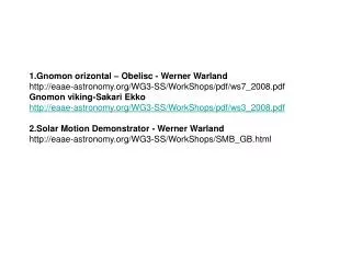 1.Gnomon orizontal – Obelisc - Werner Warland