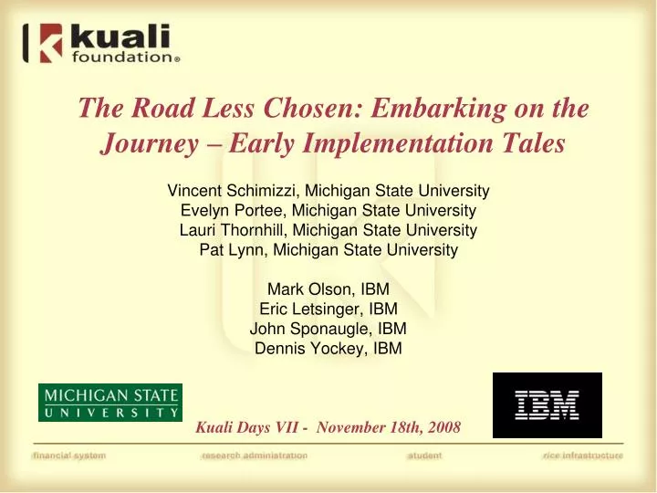 the road less chosen embarking on the journey early implementation tales