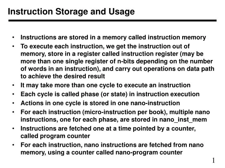 instruction storage and usage