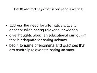 EACS abstract says that in our papers we will: