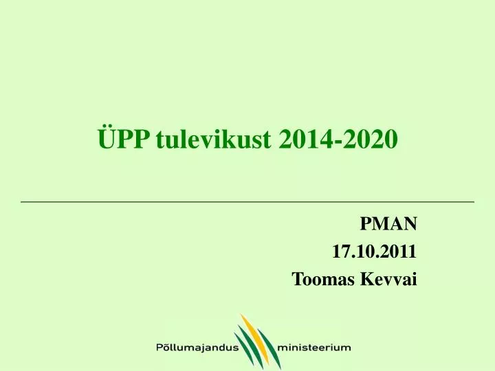 pp tulevikust 2014 2020