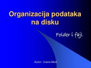 organizacija podataka na disku