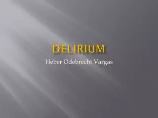 delirium