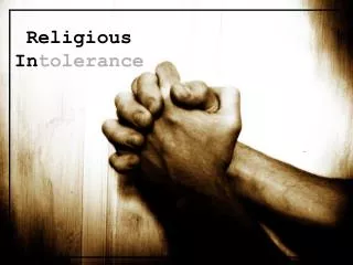 Religious In tolerance