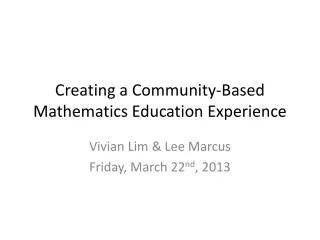 Creating a Community-Based Mathematics Education Experience