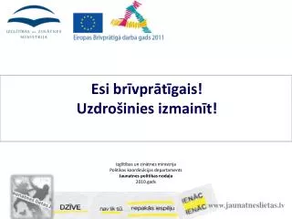 esi br vpr t gais uzdro inies izmain t