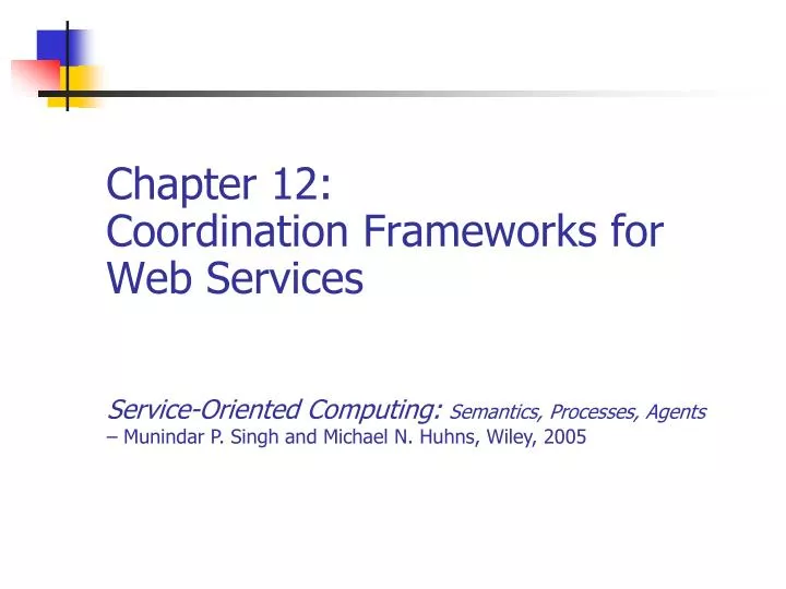 chapter 12 coordination frameworks for web services