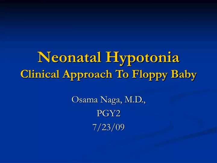 neonatal hypotonia clinical approach to floppy baby