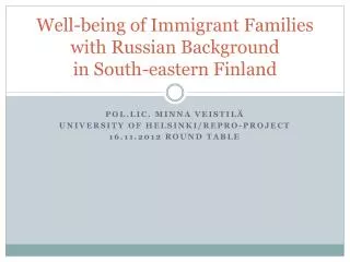 Well-being of Immigrant Families with Russian Background in South-eastern Finland