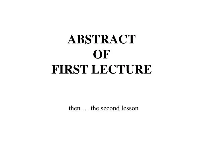abstract of first lecture