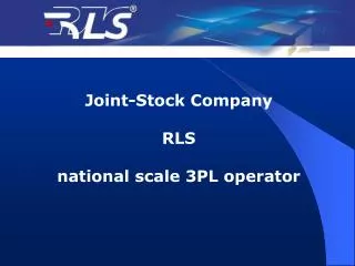 Joint-Stock Company RLS national scale 3PL operator rls.ru