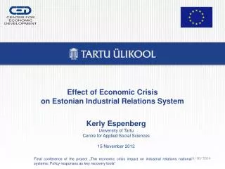 Effect of Economic Crisis on Estonian Industrial Relations System