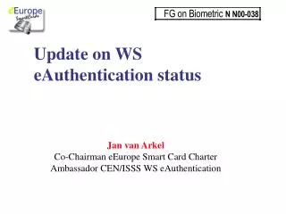 Update on WS eAuthentication status