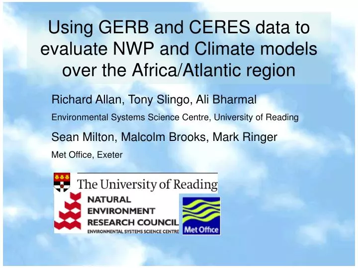 using gerb and ceres data to evaluate nwp and climate models over the africa atlantic region