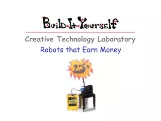 Robots that Earn Money
