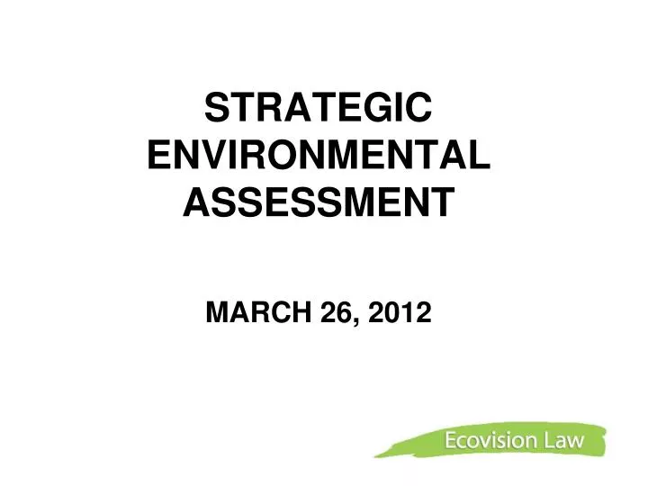 strategic environmental assessment march 26 2012