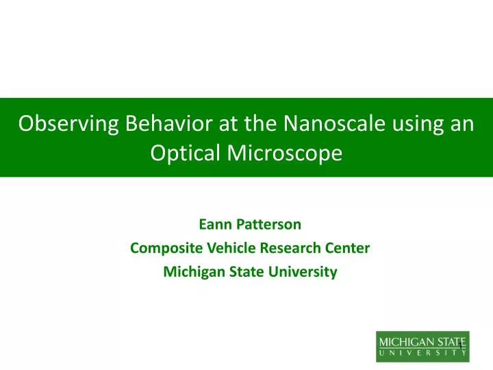 observing behavior at the nanoscale using an optical microscope