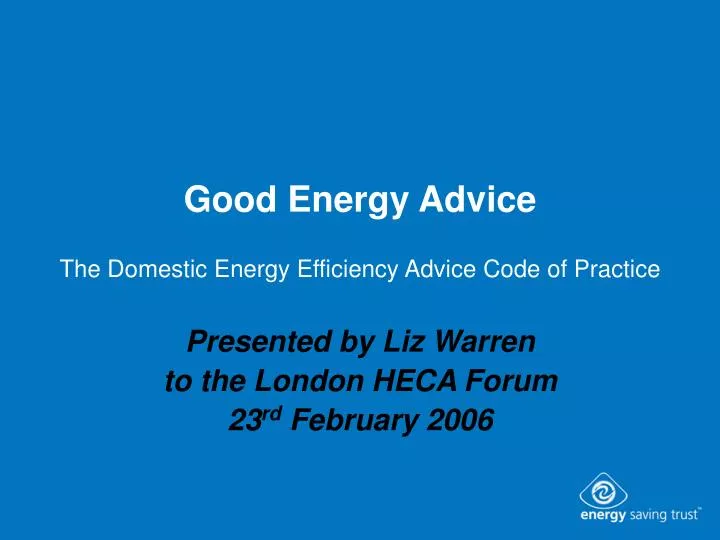 presented by liz warren to the london heca forum 23 rd february 2006