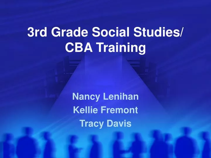 3rd grade social studies cba training