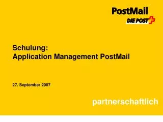 Schulung: Application Management PostMail