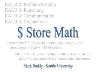 EALR 2: Problem Solving EALR 3: Reasoning EALR 4: Communication EALR 5: Connections