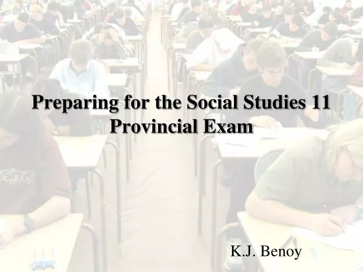 preparing for the social studies 11 provincial exam