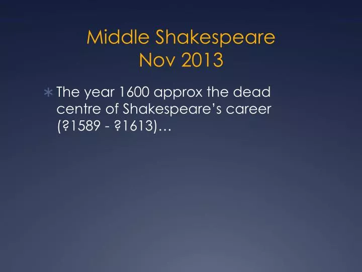 middle shakespeare nov 2013