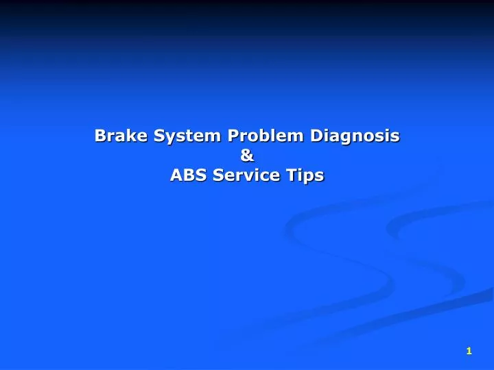 brake system problem diagnosis abs service tips
