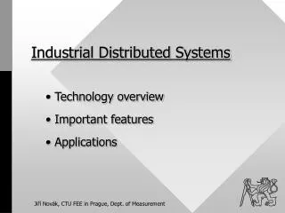 Industrial Distributed Systems