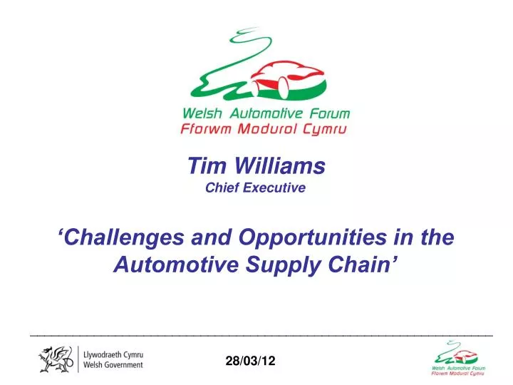 tim williams chief executive challenges and opportunities in the automotive supply chain