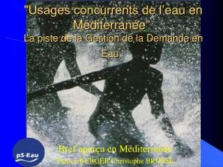 usages concurrents de l e au en m diterran e la piste de la gestion de la demande en eau
