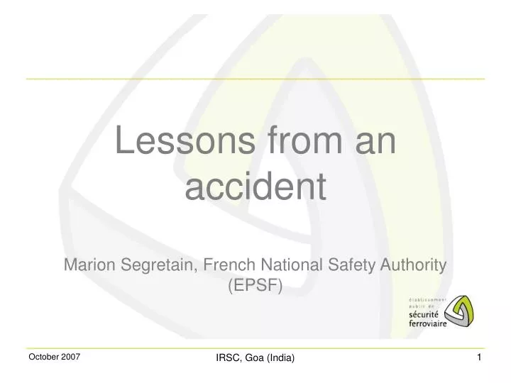lessons from an accident marion segretain french national safety authority epsf