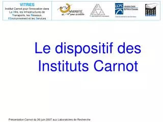 le dispositif des instituts carnot