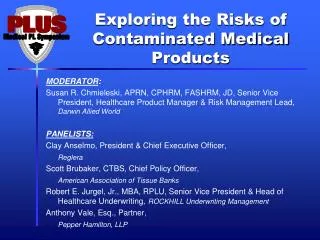 Exploring the Risks of Contaminated Medical Products