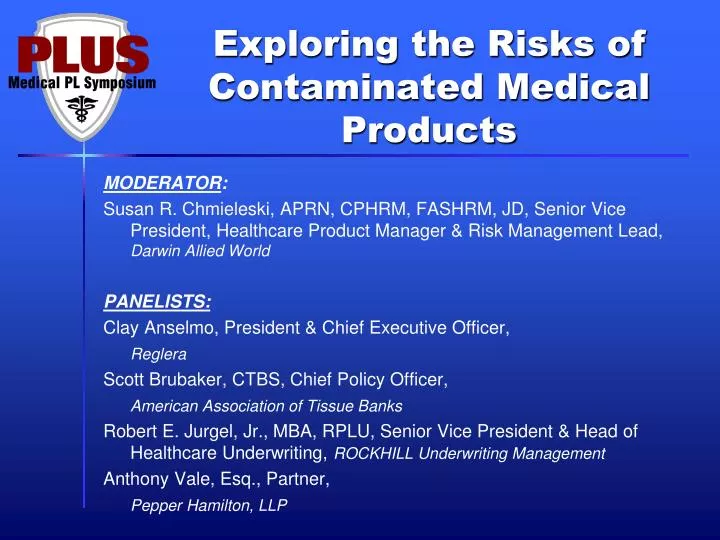 exploring the risks of contaminated medical products