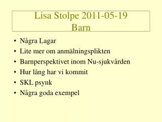 Lisa Stolpe 2011-05-19 Barn