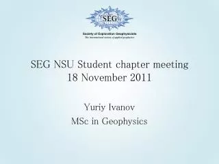 SEG NSU Student chapter meeting 18 November 2011