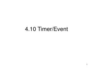 4.10 Timer/Event