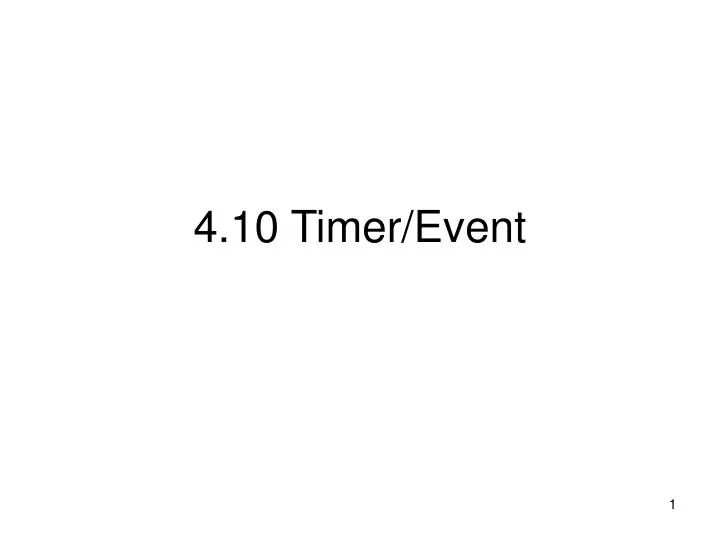 4 10 timer event